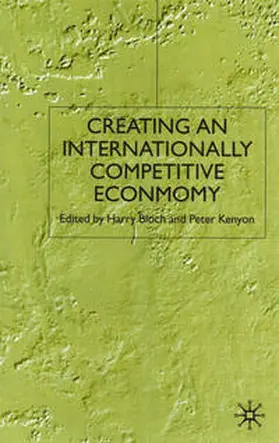 Bloch / Kenyon | Creating an Internationally Competitive Economy | E-Book | sack.de