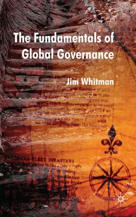 Whitman |  The Fundamentals of Global Governance | Buch |  Sack Fachmedien