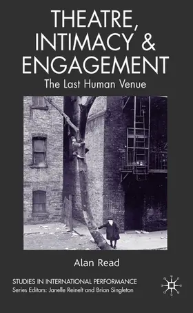 Read |  Theatre, Intimacy & Engagement | Buch |  Sack Fachmedien