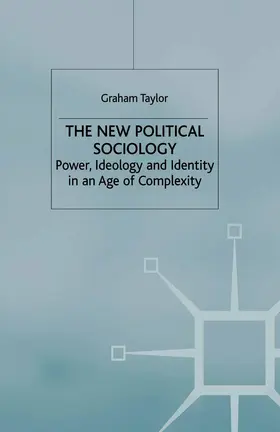 Taylor |  The New Political Sociology | Buch |  Sack Fachmedien