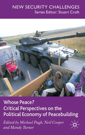 Pugh / Cooper / Turner |  Whose Peace? Critical Perspectives on the Political Economy of Peacebuilding | Buch |  Sack Fachmedien