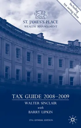 Sinclair / Lipkin |  St James's Place Tax Guide 2008-2009 | Buch |  Sack Fachmedien