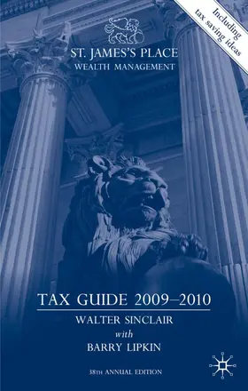 Sinclair / Lipkin |  St. James's Place Wealth Management Tax Guide 2009-2010 | Buch |  Sack Fachmedien