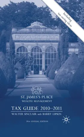 Sinclair / Lipkin |  St James's Place Tax Guide 2010-2011 | Buch |  Sack Fachmedien