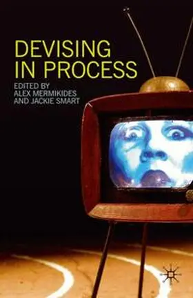 Mermikides / Smart |  Devising in Process | Buch |  Sack Fachmedien