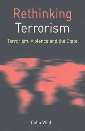 Wight |  Rethinking Terrorism | Buch |  Sack Fachmedien