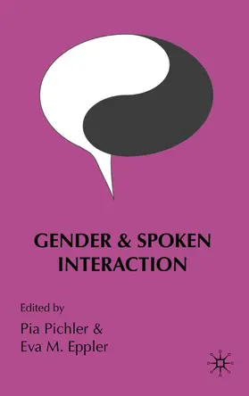 Pichler / Eppler |  Gender and Spoken Interaction | Buch |  Sack Fachmedien