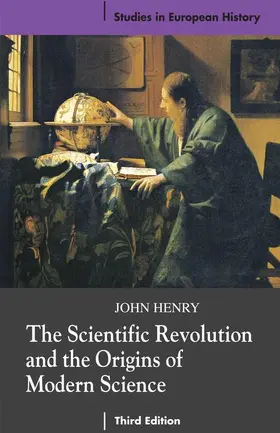 Henry |  The Scientific Revolution and the Origins of Modern Science | Buch |  Sack Fachmedien