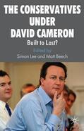 Lee / Beech |  The Conservatives Under David Cameron | Buch |  Sack Fachmedien