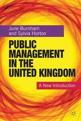 Burnham / Horton |  Public Management in the United Kingdom | Buch |  Sack Fachmedien