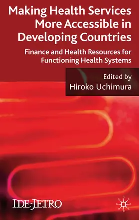 Uchimura |  Making Health Services More Accessible in Developing Countries | Buch |  Sack Fachmedien