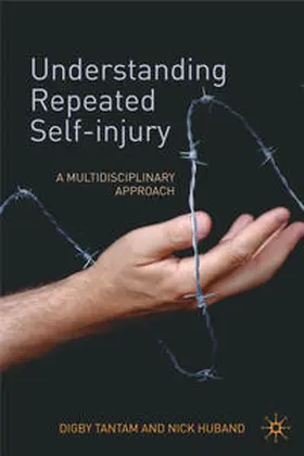Tantam / Huband |  Understanding Repeated Self-Injury | Buch |  Sack Fachmedien