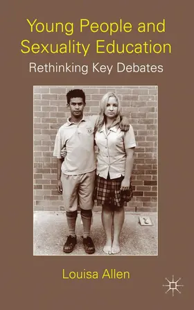 Allen |  Young People and Sexuality Education | Buch |  Sack Fachmedien