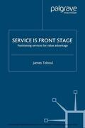 Teboul |  Service is Front Stage | eBook | Sack Fachmedien