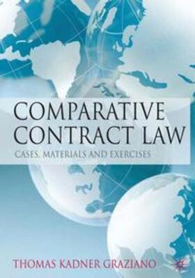 Kadner Graziano | Comparative Contract Law: Cases, Materials and Exercises | Buch | 978-0-230-57979-8 | sack.de