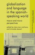 Mar-Molinero / Stewart |  Globalization and Language in the Spanish Speaking World | Buch |  Sack Fachmedien
