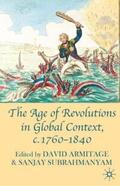 Armitage / Subrahmanyam |  The Age of Revolutions in Global Context, c. 1760-1840 | Buch |  Sack Fachmedien