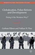 Ellison / Pino |  Globalization, Police Reform and Development | Buch |  Sack Fachmedien