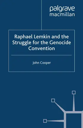Cooper |  Raphael Lemkin and the Struggle for the Genocide Convention | eBook | Sack Fachmedien