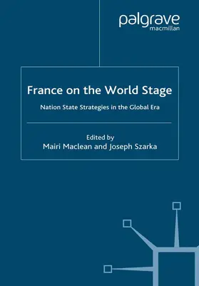 Maclean / Szarka |  France on the World Stage | eBook | Sack Fachmedien