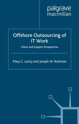 Lacity / Rottman |  Offshore Outsourcing of IT Work | eBook | Sack Fachmedien