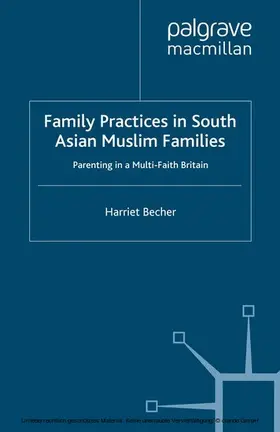 Becher |  Family Practices in South Asian Muslim Families | eBook | Sack Fachmedien