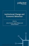 Kornai / Mátyás / Roland |  Institutional Change and Economic Behaviour | eBook | Sack Fachmedien