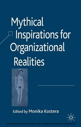 Kostera |  Mythical Inspirations for Organizational Realities | eBook | Sack Fachmedien