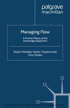 Nonaka / Toyama / Hirata |  Managing Flow | eBook | Sack Fachmedien