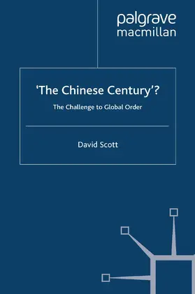 Scott |  'The Chinese Century'? | eBook | Sack Fachmedien