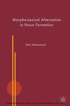 Hamawand |  Morpho-Lexical Alternation in Noun Formation | eBook | Sack Fachmedien