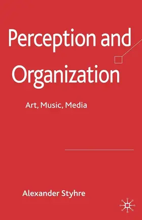 Styhre |  Perception and Organization | eBook | Sack Fachmedien