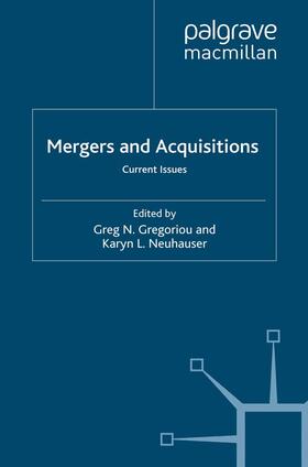 Gregoriou / Neuhauser | Mergers and Acquisitions | E-Book | sack.de