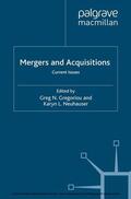 Gregoriou / Neuhauser |  Mergers and Acquisitions | eBook | Sack Fachmedien