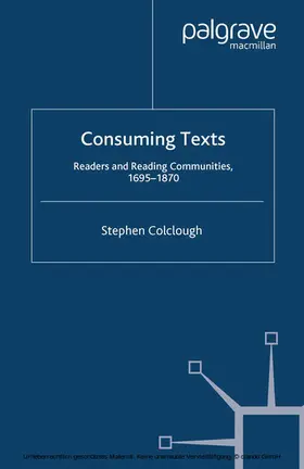 Colclough |  Consuming Texts | eBook | Sack Fachmedien