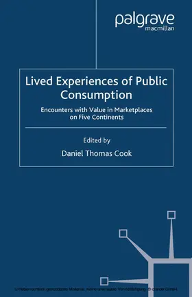 Cook |  Lived Experiences of Public Consumption | eBook | Sack Fachmedien