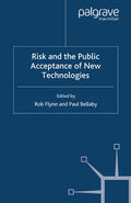 Flynn / Bellaby |  Risk and the Public Acceptance of New Technologies | eBook | Sack Fachmedien