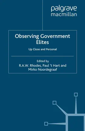 Rhodes / Hart / Noordegraaf |  Observing Government Elites | eBook | Sack Fachmedien
