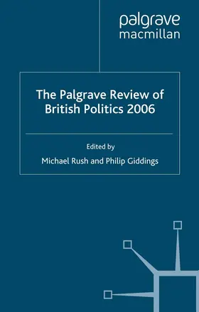 Rush / Giddings |  The Palgrave Review of British Politics 2006 | eBook | Sack Fachmedien