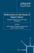 Muzio / Ackroyd / Chanlat |  Redirections in the Study of Expert Labour | eBook | Sack Fachmedien