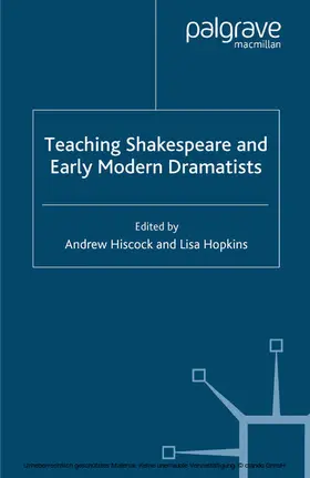 Hiscock / Hopkins |  Teaching Shakespeare and Early Modern Dramatists | eBook | Sack Fachmedien