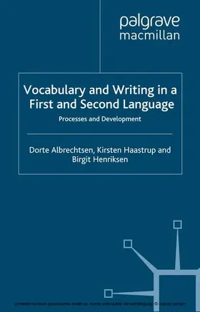 Albrechtsen / Haastrup / Henriksen |  Vocabulary and Writing in a First and Second Language | eBook | Sack Fachmedien