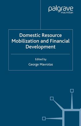 Mavrotas | Domestic Resource Mobilization and Financial Development | E-Book | sack.de