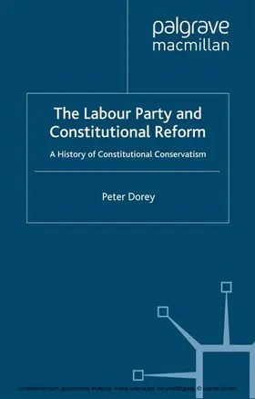 Dorey |  The Labour Party and Constitutional Reform | eBook | Sack Fachmedien