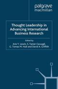 Lewin / Cavusgil / Hult |  Thought Leadership in Advancing International Business Research | eBook | Sack Fachmedien