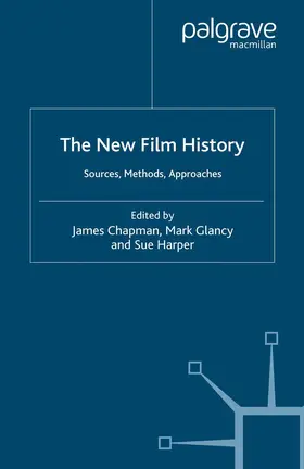 Chapman / Glancy / Harper |  The New Film History | Buch |  Sack Fachmedien
