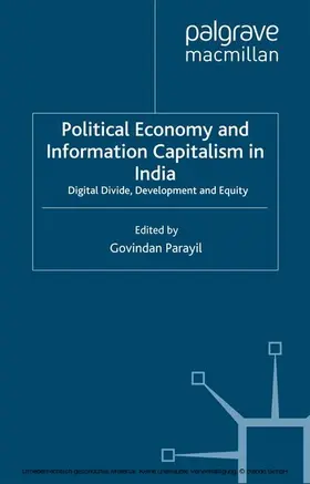 Parayil |  Political Economy and Information Capitalism in India | eBook | Sack Fachmedien