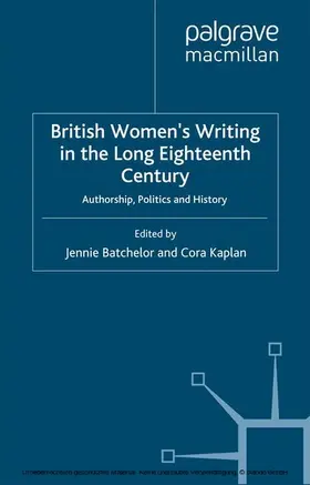 Batchelor / Kaplan |  British Women's Writing in the Long Eighteenth Century | eBook | Sack Fachmedien