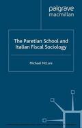 McLure |  The Paretian School and Italian Fiscal Sociology | eBook | Sack Fachmedien