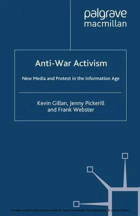 Gillan / Pickerill / Webster |  Anti-War Activism | eBook | Sack Fachmedien